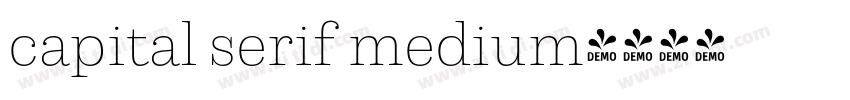 capital serif medium字体转换